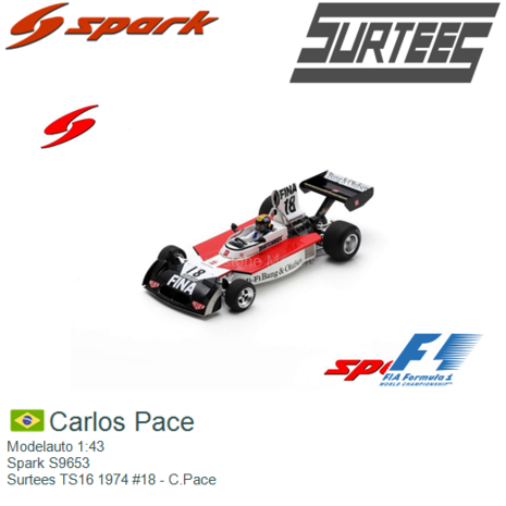 Modelauto 1:43 | Spark S9653 | Surtees TS16 1974 #18 - C.Pace