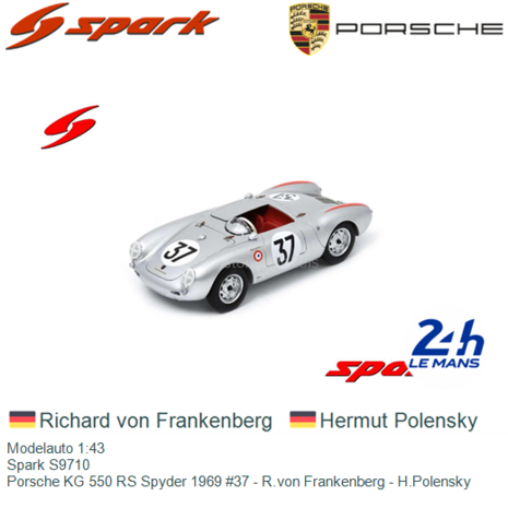 Modelauto 1:43 | Spark S9710 | Porsche KG 550 RS Spyder 1969 #37 - R.von Frankenberg - H.Polensky