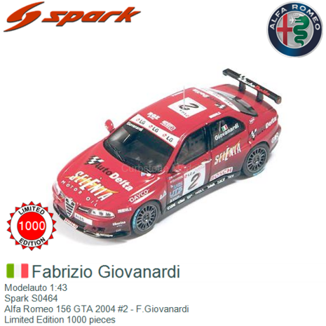 Modelauto 1:43 | Spark S0464 | Alfa Romeo 156 GTA 2004 #2 - F.Giovanardi