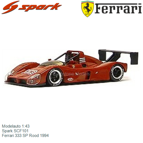 Modelauto 1:43 | Spark SCF101 | Ferrari 333 SP Rood 1994