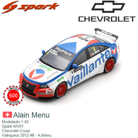 Modelauto 1:43 | Spark MV01 | Chevrolet Cruze | Valnqueur 2012 #8 - A.Menu