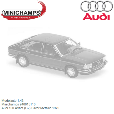 Modelauto 1:43 | Minichamps 940015110 | Audi 100 Avant (C2) Silver Metallic 1979