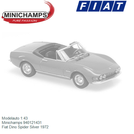 Modelauto 1:43 | Minichamps 940121431 | Fiat Dino Spider Silver 1972