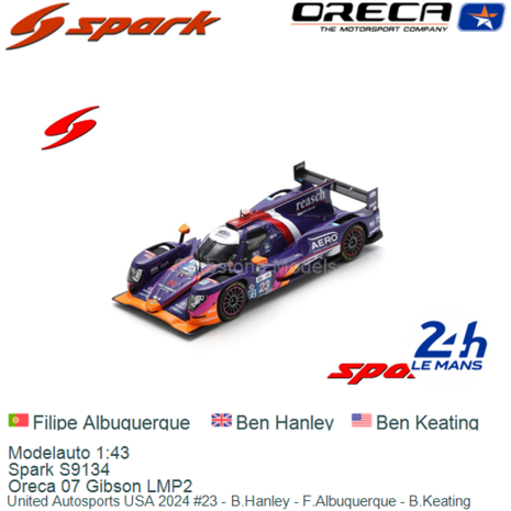 Modelauto 1:43 | Spark S9134 | Oreca 07 Gibson LMP2 | United Autosports USA 2024 #23 - B.Hanley - F.Albuquerque - B.Keating