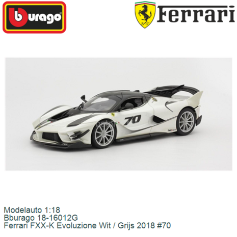 Modelauto 1:18 | Bburago 18-16012G | Ferrari FXX-K Evoluzione Wit / Grijs 2018 #70