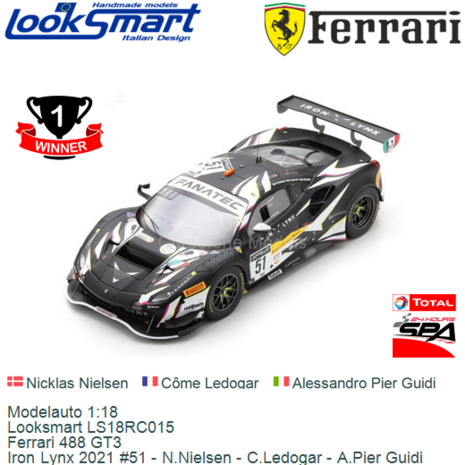 Modelauto 1:18 | Looksmart LS18RC015 | Ferrari 488 GT3 | Iron Lynx 2021 #51 - N.Nielsen - C.Ledogar - A.Pier Guidi