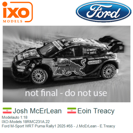 Modelauto 1:18 | IXO-Models 18RMC231A.22 | Ford M-Sport WRT Puma Rally1 2025 #55 - J.McErLean - E.Treacy