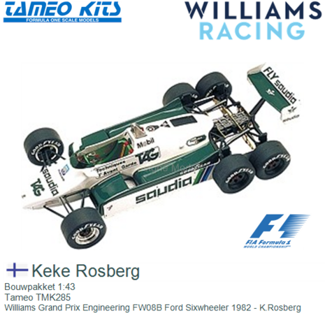 Bouwpakket 1:43 | Tameo TMK285 | Williams Grand Prix Engineering FW08B Ford Sixwheeler 1982 - K.Rosberg