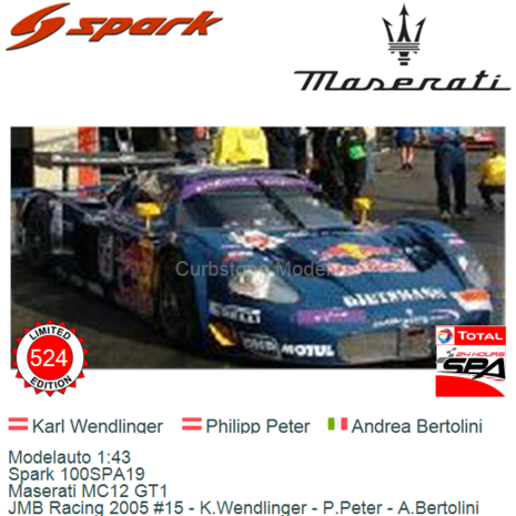 Modelauto 1:43 | Spark 100SPA19 | Maserati MC12 GT1 | JMB Racing 2005 #15 - K.Wendlinger - P.Peter - A.Bertolini