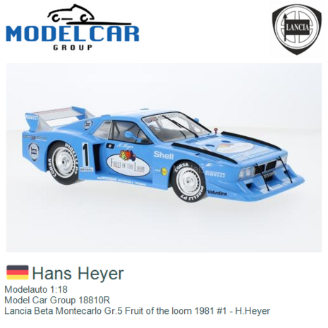 Modelauto 1:18 | Model Car Group 18810R | Lancia Beta Montecarlo Gr.5 Fruit of the loom 1981 #1 - H.Heyer