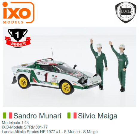 Modelauto 1:43 | IXO-Models SPRM001-77 | Lancia Alitalia Stratos HF 1977 #1 - S.Munari - S.Maiga